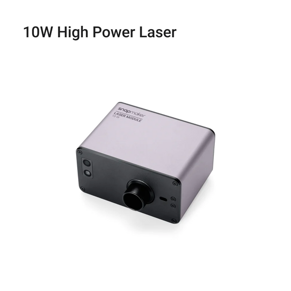 Snapmaker Artisan 10W Laser module